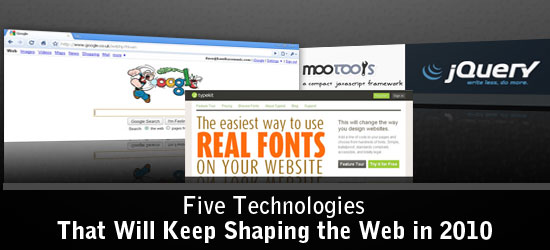 FiveTechnologiesThatWillKeepShapingtheWebin2010