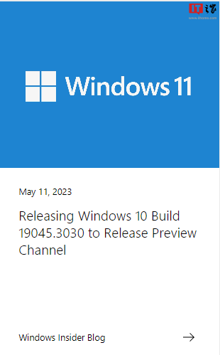 微软 Windows 10Build 19045.3030 Release 预览版发布（附更新内容）